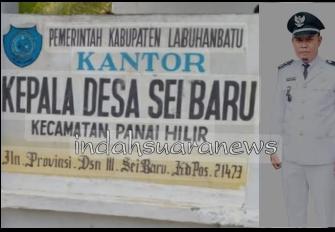 Diduga Kades serta Perangkat Desa Sei Baru Tidak Disiplin Masuk Kantor dan Terindikasi Penyalahgunaan Anggaran Tahun 2023 dan 2024