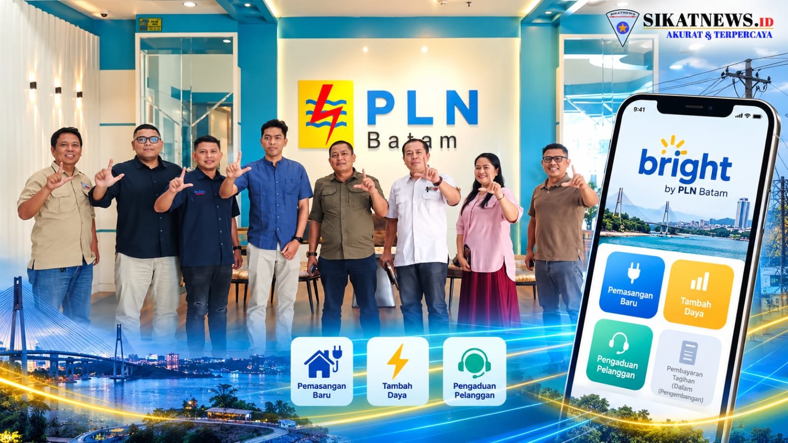 Aplikasi bright PLN Batam Segera Hadir, Pelanggan Bisa Ajukan Pasang Baru dan Tambah Daya